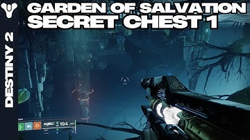 Garden of Salvation - SOLO Secret Chest 1 (FREE any GoS raid weapon or armor) | Destiny 2