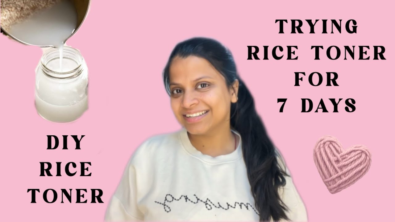 Trying DIY Korean Rice Toner For 7 DAYS 😍 How to Diy rice toner at home ...
