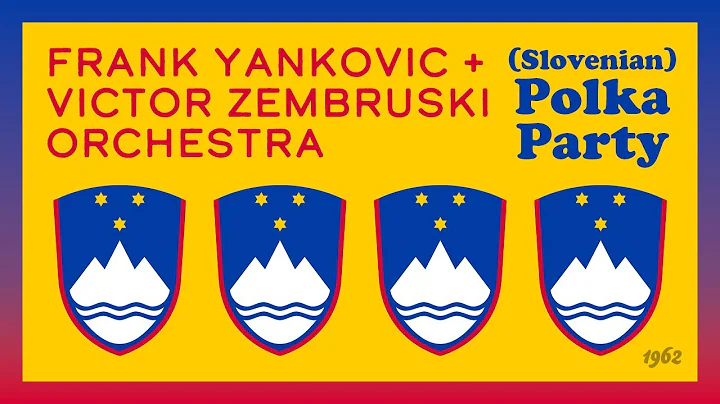 Frank Yankovic & Victor Zembruski Orchestra - Polk...