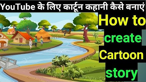 How To Create Cartoon Story  For Youtube | कार्टून कहानी कैसे बनाएं | animate CC