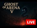 GHOST OF THE ARENA V: The Final Reckoning Begins