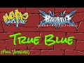 BlazBlue Central Fiction OST - True Blue (Full Version) [Karaoke]