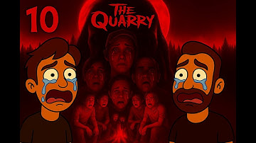 The Quarry Chapter 10 - THE FINALE!