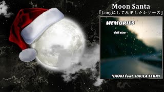 MEMORIES (full size) [M.S Edit] / NAOKI feat. PAULA TERRY