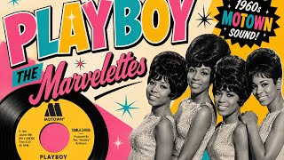 The Marvelettes - Playboy