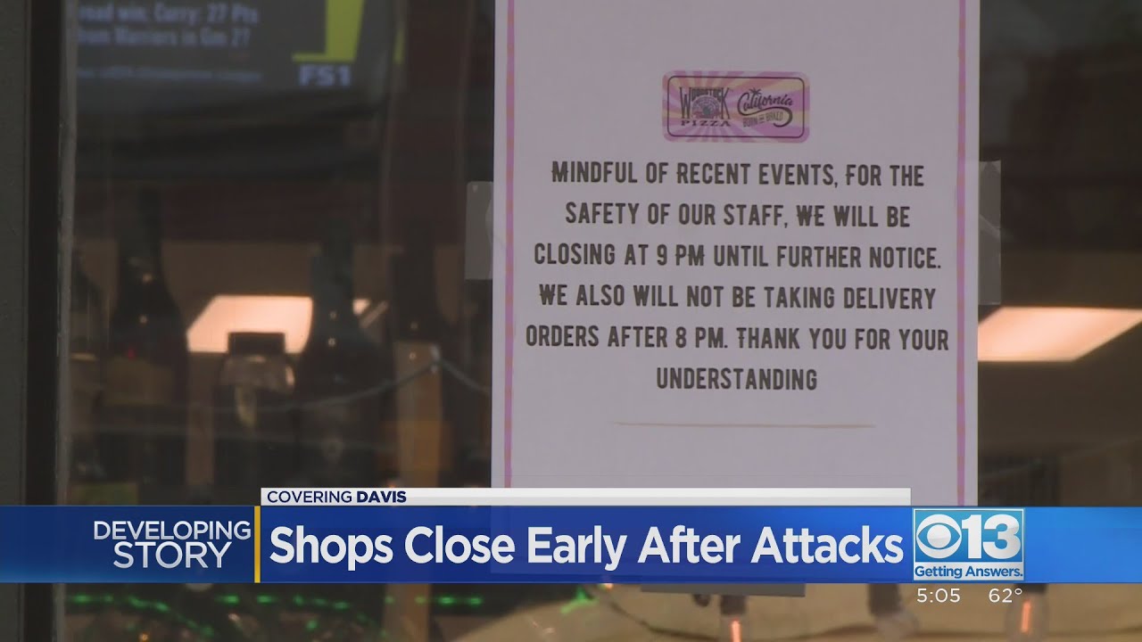 Shops close early after attacks in Davis