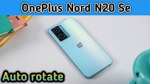 Auto Rotate Screen In Oneplus Nord N20 Se, Rotate Screen Setting In Oneplus Nord N20 Se,