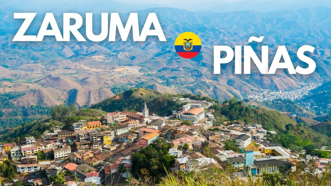 Hermosos pueblos del sur de Ecuador | Piñas y Zaruma - YouTube