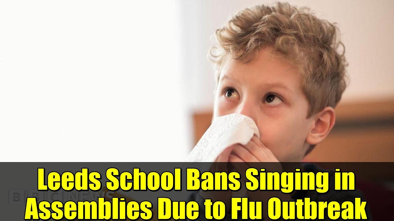 Leeds School Bans Singing in Assemblies Due to Flu Outbreak | Winter Flu Surge 2023