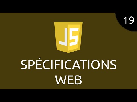 JavaScript #19 - spécifications web