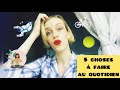 5 THINGS to do EVERYDAY【5 choses à faire au quotidien】