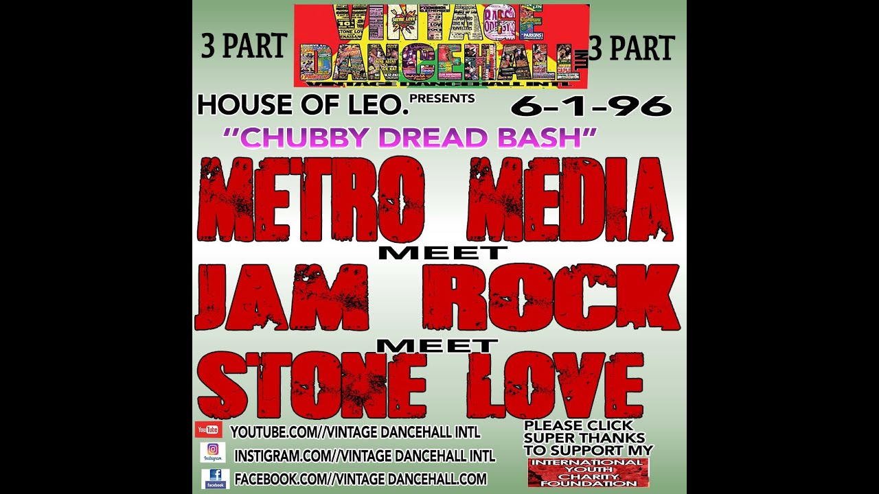 METRO MEDIA MEET JAM ROCK MEET STONE LOVE LIVE IN A HOUSE OF LEO ON 61