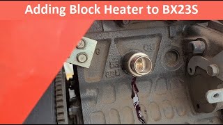 Kubota BX23S Block Heater Install