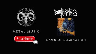 🤘 BASTARDIZER  - DAWN OF DOMINATION [ ALBUM FULL ]