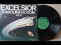 Excelsior "A Máquina do Som Vol.6" - Coletânea Internacional - (Vinil Completo 1977) - Baú Musical