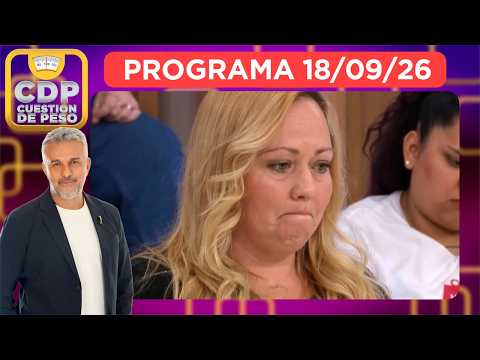 CUESTIÓN DE PESO - PROGRAMA 18/09/26