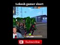 Lokesh gamer   op  hedsot shorts 