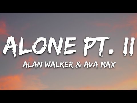 ᐅAlan Walker, Ava Max - Alone, Pt. II (Lyrics) ✴️