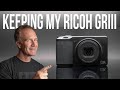 Why im not buying the ricoh griiif and keeping the griii