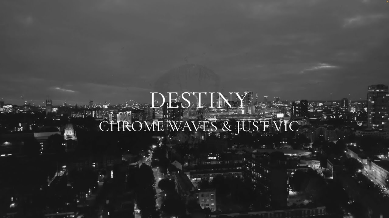 Watch 'Destiny' lyrical UK Boom Bap hip hop from 'Just Vic' and 'Chrome Waves' - On Spotify on YouTube Watch 'Destiny' lyrical UK Boom Bap hip hop from 'Just Vic' and 'Chrome Waves' - On Spotify on YouTube
