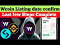 WCoin Listing Date CONFIRMED! Latest Update & Price Prediction