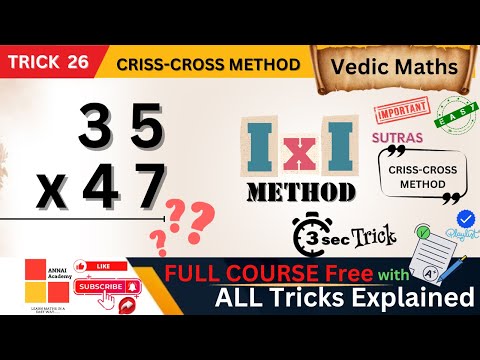 Criss-Cross Method || Trick 26 || Annai Academy || Vedic Maths Full Course FREE with Worksheet