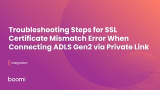 Troubleshooting Steps for SSL Certificate Mismatch Error When Connecting ADLS Gen2 via Private Link