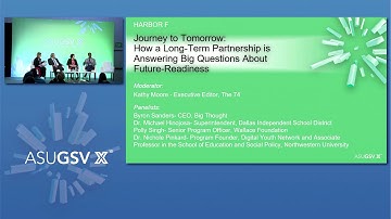 2019 ASU GSV Summit: K12 Program Journey to Tomorrow How a Long Term Partnership is Answering Big