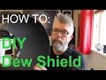 Make your own telescope dew shield