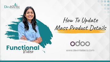 How To Update Mass Product Details In Odoo