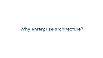 What is Enterprise Architecture and how can you benefit from it?