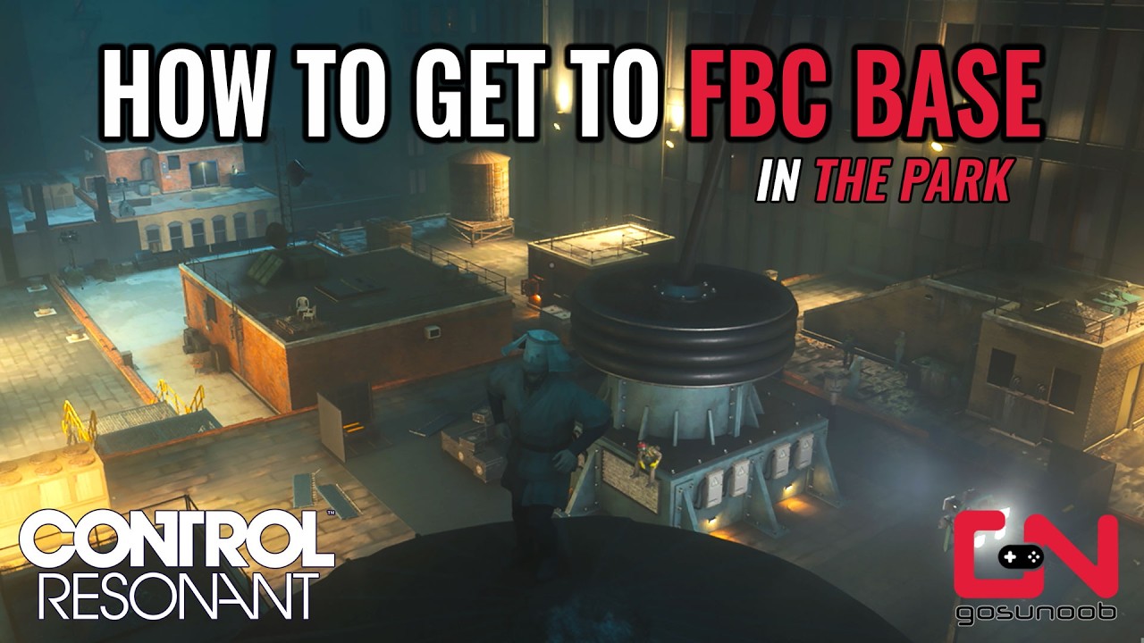 How to Get Inside the FBC Base in the Park | Control Resonant