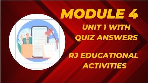 Module 4 Unit 1 | with extra quiz questions |Easte training |Qaed App