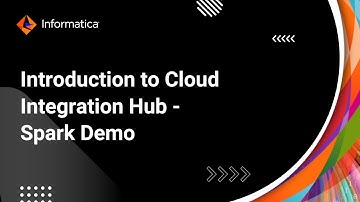 Introduction to Cloud Integration Hub - Spark Demo