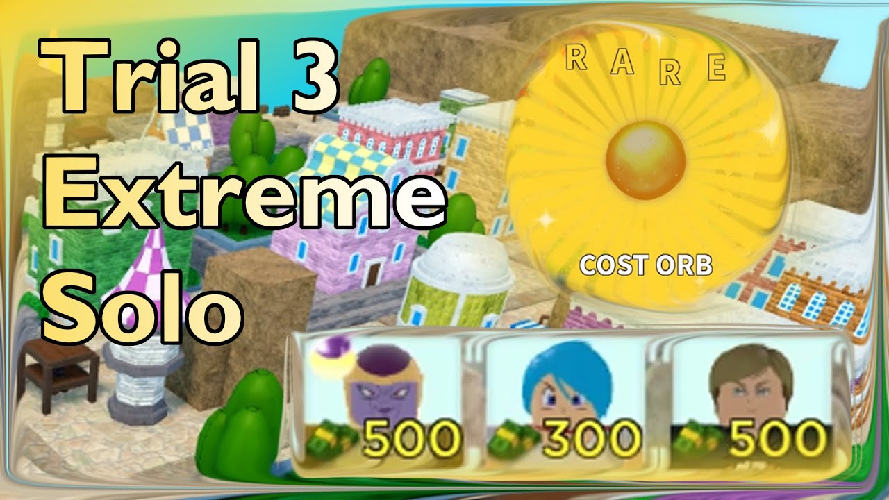 Trial 3 Extreme Solo, 3 Units only | All Star Tower Defense