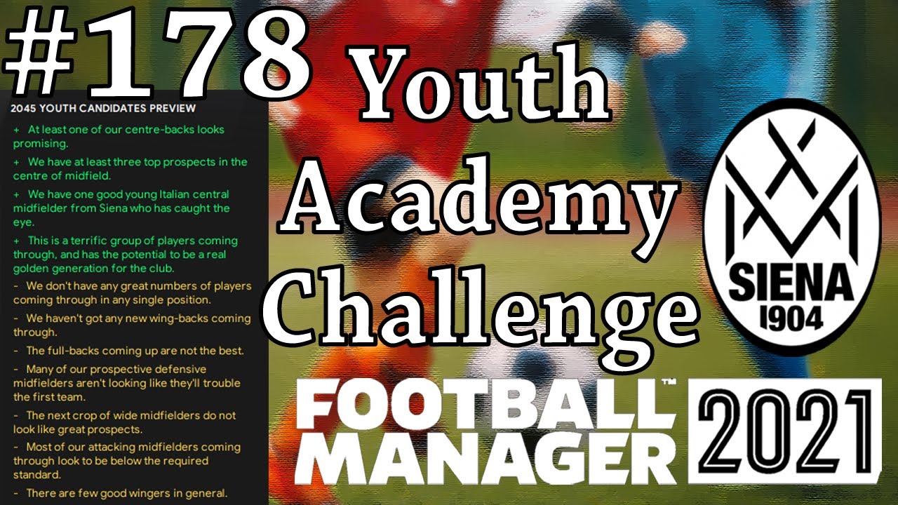 FM 21 | Youth Academy Challenge | Siena | Part 178 | Three Top Prospects In Centre Midfield?!