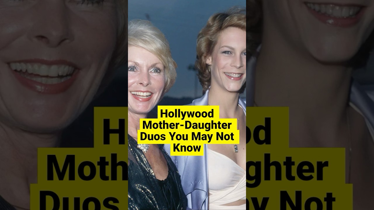 Hollywood’s Most Shocking Mother-Daughter Duos! You Won’t Believe These Family Ties!