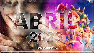 Los Mejores Estrenos De Abril 2023 En Cines Y Plataformas De Streaming Lo Que No Te Puedes Perder