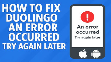 How To Fix Duolingo An Error Occurred Try Again Later - Server Or App Issue iPhone Android