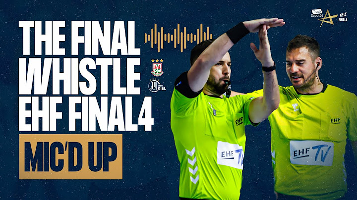 MIC'D UP | BRONZE MEDAL MATCH | SC MAGDEBURG VS THW KIEL | THE FINAL WHISTLE TRUCKSCOUT24 EHF FINAL4