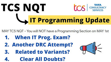 TCS NQT IT Programming Update | When Exam | Another DRC Attempt Clear All Doubts #tcsmaynqt