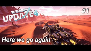 Satisfactory Update 4 Let