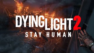 Внезапный стрим по Dying Light 2: Stay Human| Зомби и кровяка)🧟