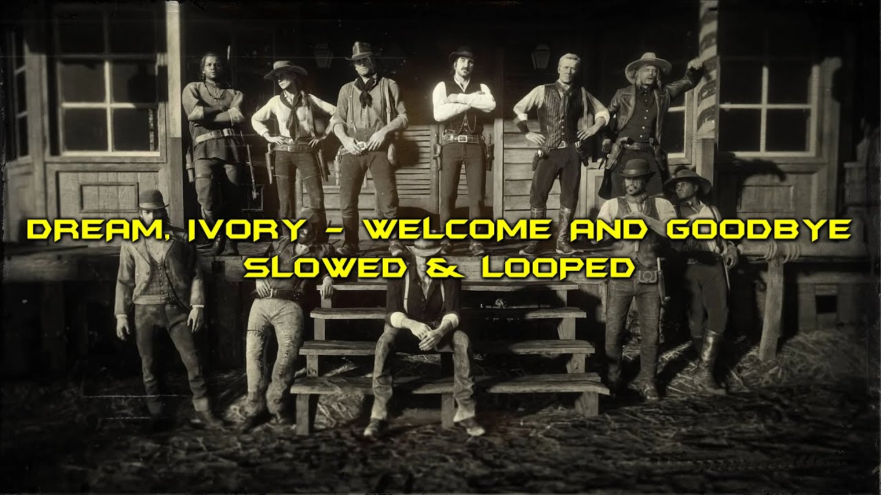 Dream, Ivory - Welcome And Goodbye [Slowed + Looped] (1 Hour)