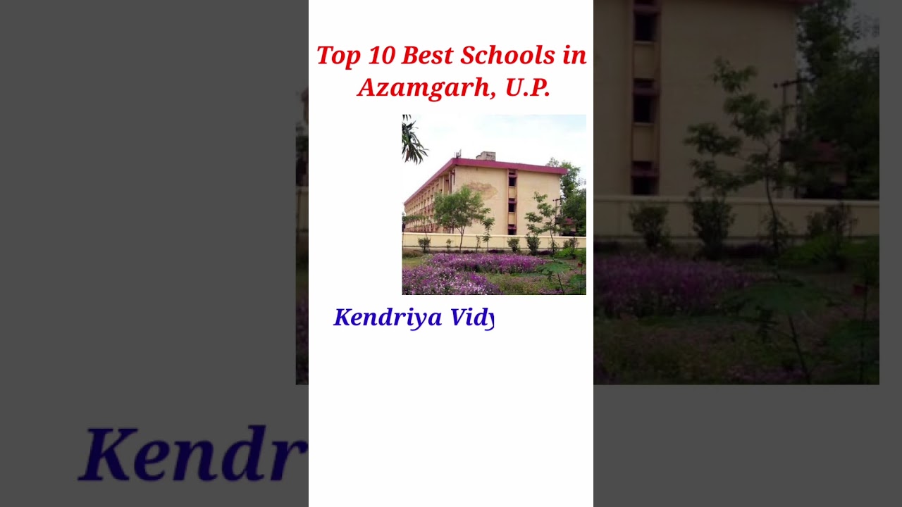 Top 10 Best Schools in Azamgarh, U P