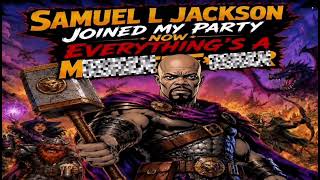 Samuel L Jackson Joined My Party Now Everything’s A M****r F*****r | Insane D&D Folk Metal Story! 