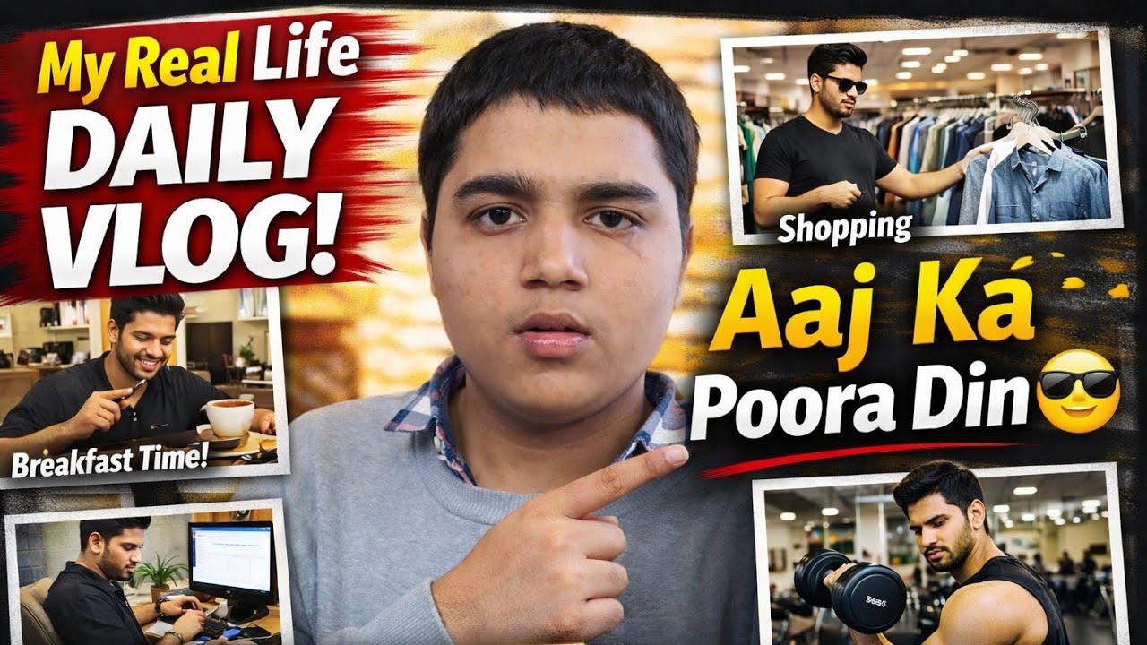 My Real Life Daily Vlog | Aaj Ka Poora Din 😎