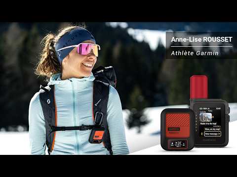 Garmin | Interview Inreach | Anne-Lise Rousset & Adrien Seguret