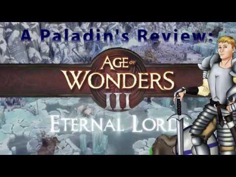 age of wonders iii รีวิว  2022  A Paladin’s Review: Age of Wonders III. The Golden Realms are a Triumph of The Eternal Lords.