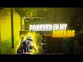 Forever In My Dreams | PUBG MONTAGE | Redmi Note 8 Pro PUBG 2021